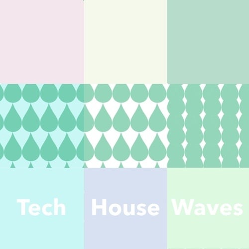 Tech House Waves 15
