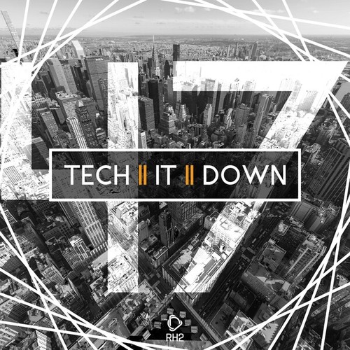 Various Artists-Tech It Down!, Vol. 47