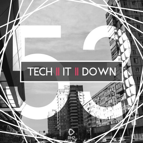 Various Artists-Tech It Down!, Vol. 53
