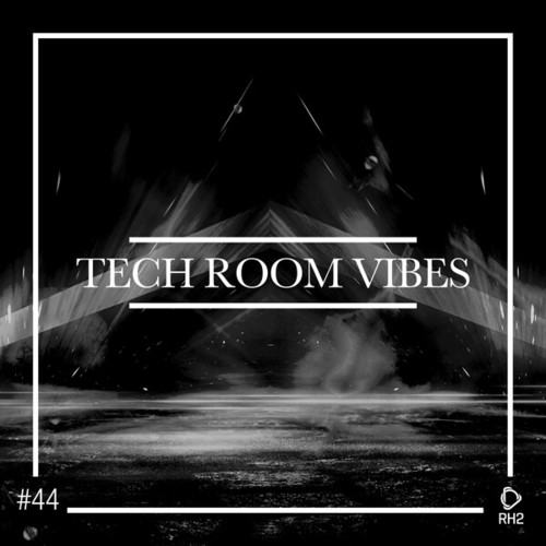 Various Artists-Tech Room Vibes, Vol. 44