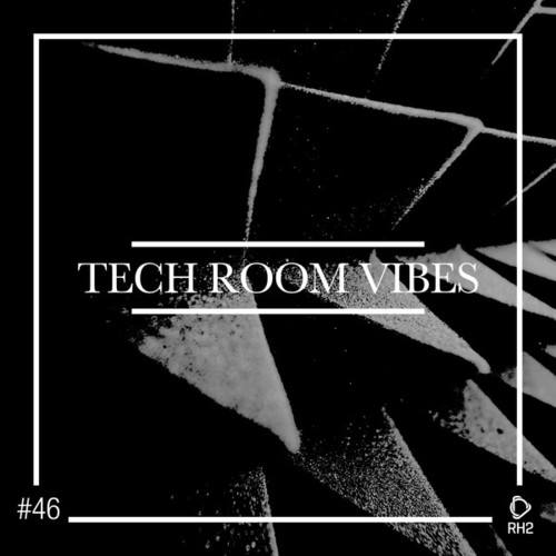 Various Artists-Tech Room Vibes, Vol. 46