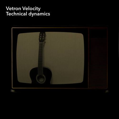 Vetron Velocity-Technical dynamics