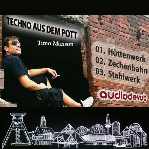 Timo Manson-Techno aus dem Pott