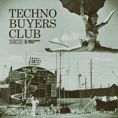 Various Artists-Techno Buyers Club, Ticket 01