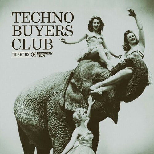 Various Artists-Techno Buyers Club, Ticket 03