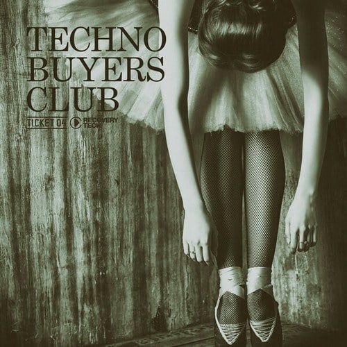 Various Artists-Techno Buyers Club, Ticket 04