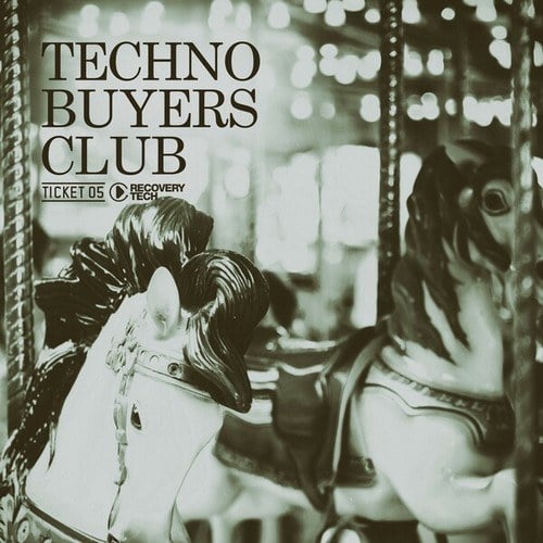 Various Artists-Techno Buyers Club, Ticket 05