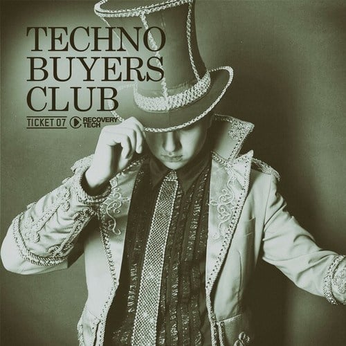 Various Artists-Techno Buyers Club, Ticket 07