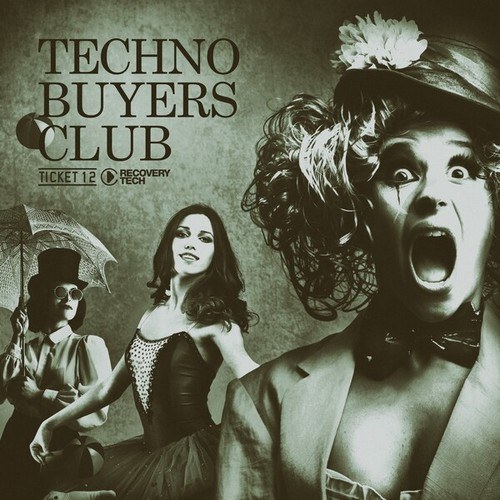 Techno Buyers Club, Ticket 12