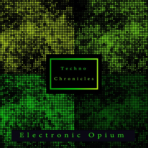 Octavian Boca, Electronic Opium-Techno Chronicles (feat. Octavian Boca)