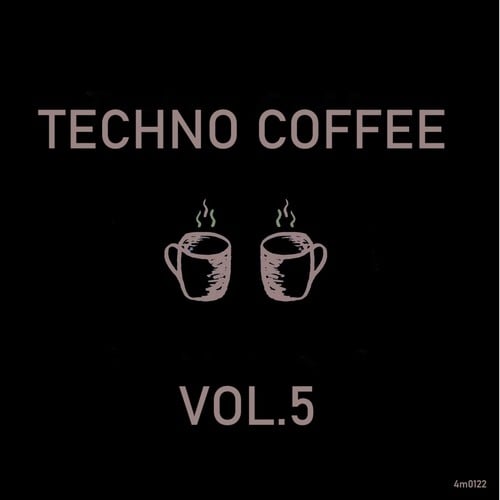 Various Artists-Techno Coffee Volumes 5