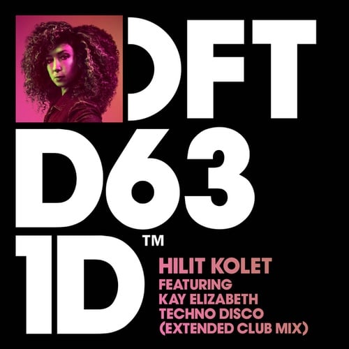 Kay Elizabeth, Hilit Kolet-Techno Disco