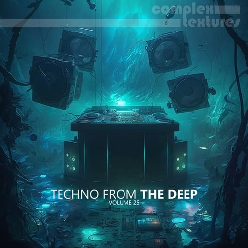 Various Artists-Techno from the Deep, Vol. 25