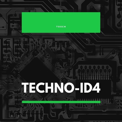 Tosch-Techno-Id 4