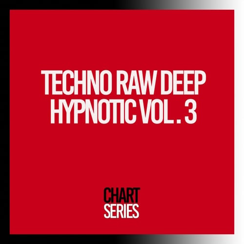 Various Artists-Techno Raw Deep Hypnotic, Vol. 3