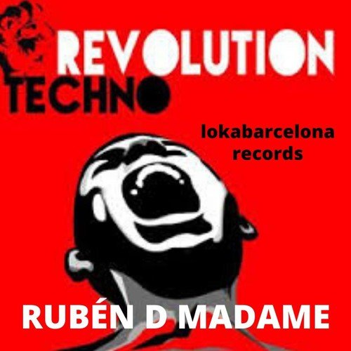 Rubén De Madame-Techno Revolution