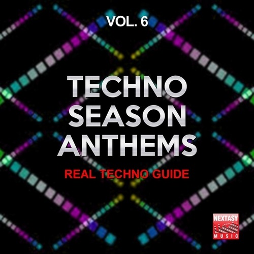 Techno Season Anthems, Vol. 6