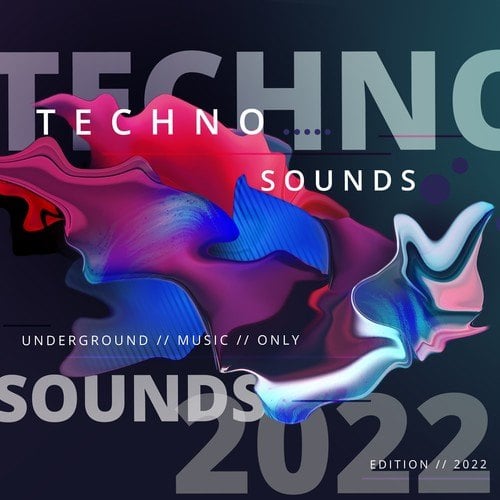 Various Artists-Techno Sounds 2022 : Underground Music Only