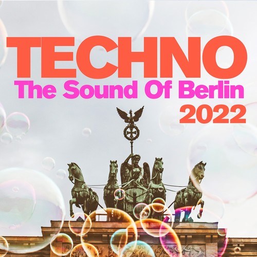 Various Artists-Techno : The Sound of Berlin 2022