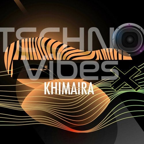 Khimaira-techno vibes