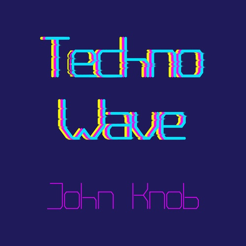 John Knob-Techno Wave