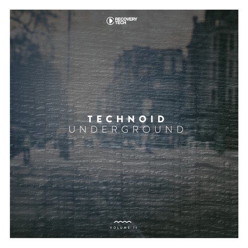 Technoid Underground, Vol. 11