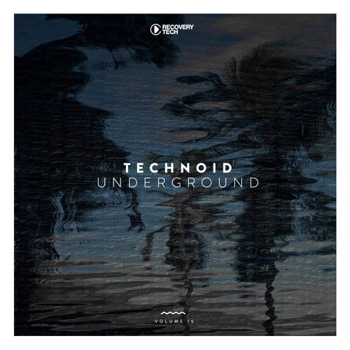 Various Artists-Technoid Underground, Vol. 15