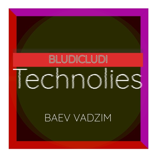 Baev Vadzim-Technolies