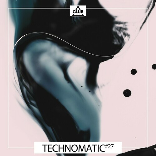 Various Artists-Technomatic #27