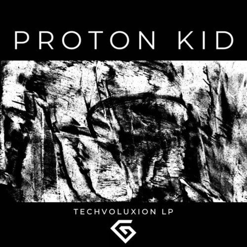 Proton Kid, Bassinfected-Techvoluxion LP