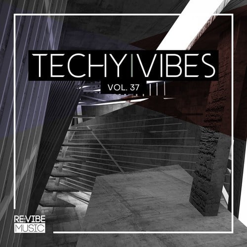 Various Artists-Techy Vibes, Vol. 37