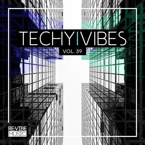 Various Artists-Techy Vibes, Vol. 39