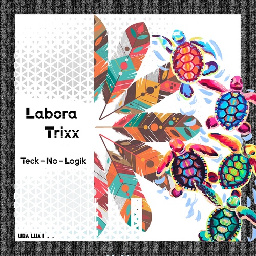 Labora Trixx-Teck-No-Logik
