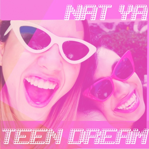 Nat Ya-Teen Dream