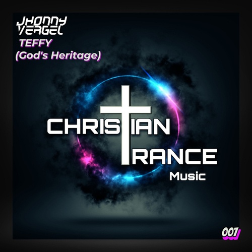 Jhonny Vergel, Teffy-Teffy (God's Heritage)