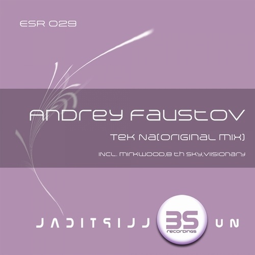Andrey Faustov-Tek Na