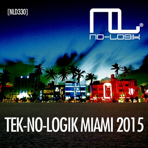 Various Artists-Tek-No-Logik Miami 2015