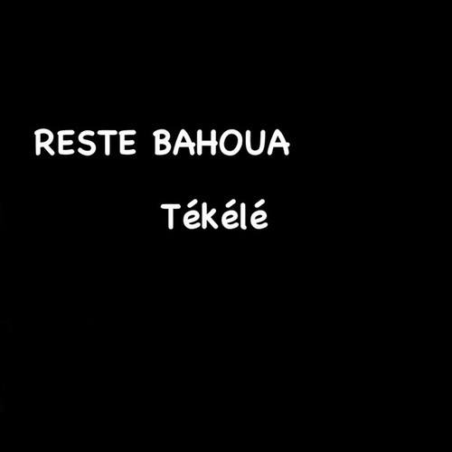 Reste Bahoua-Tékélé