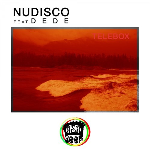 Nudisco, Dédé-Telebox