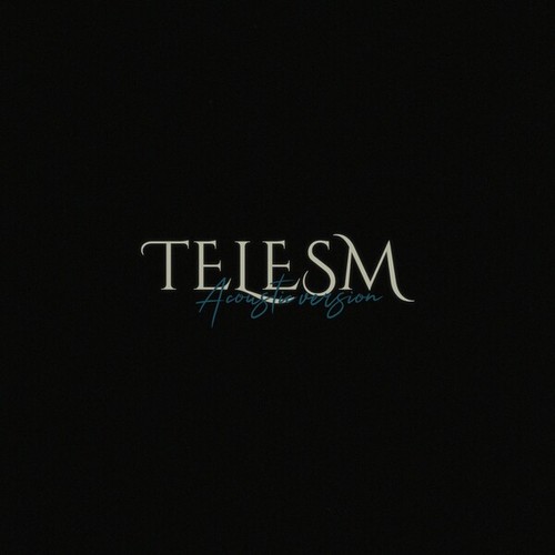 Telesm (Acoustic Version)