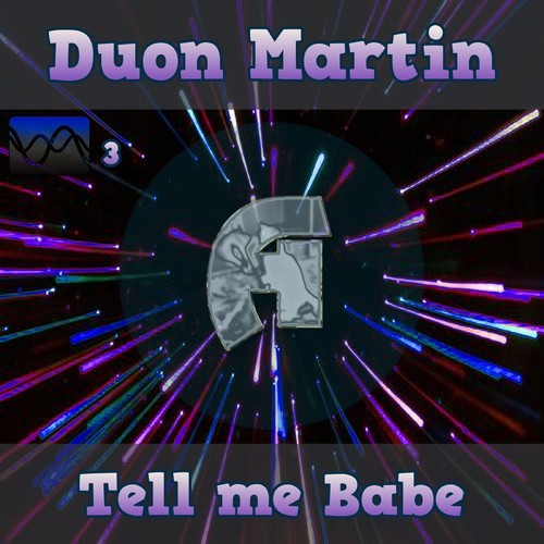 Duon Martin-Tell Me Babe