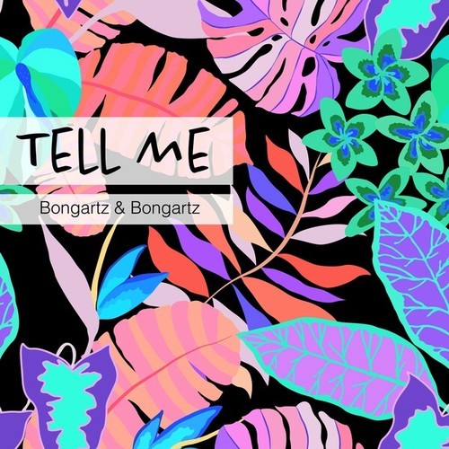 Bongartz&Bongartz-Tell Me