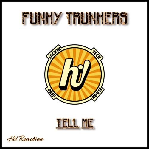 Funky Trunkers-Tell Me