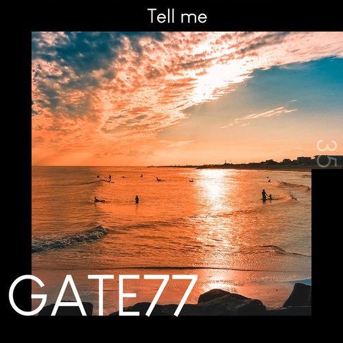 GATE77-Tell Me