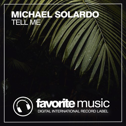 Michael Solardo-Tell Me