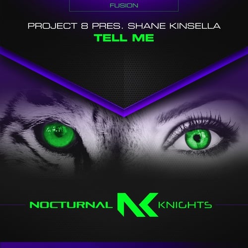 Project 8, Shane Kinsella-Tell Me
