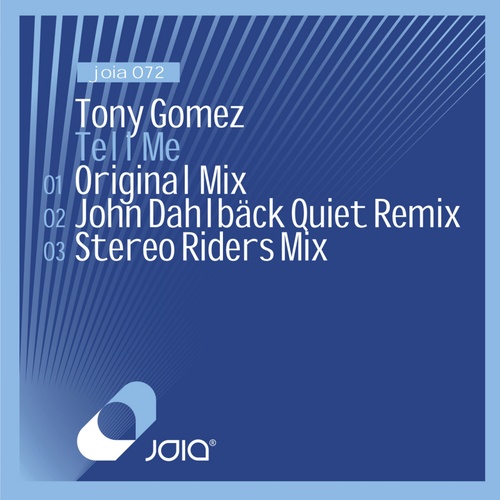 Tony Gomez, Stereo Riders-Tell Me