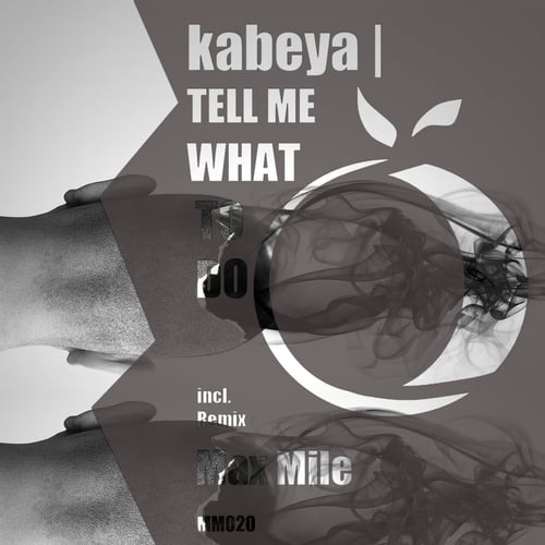 Kabeya-Tell Me What To Do