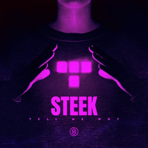 Steek-Tell Me Why