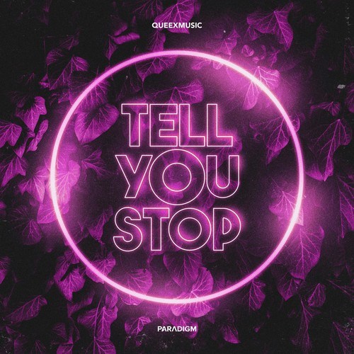 Queexmusic-Tell You Stop (Extended Mix)